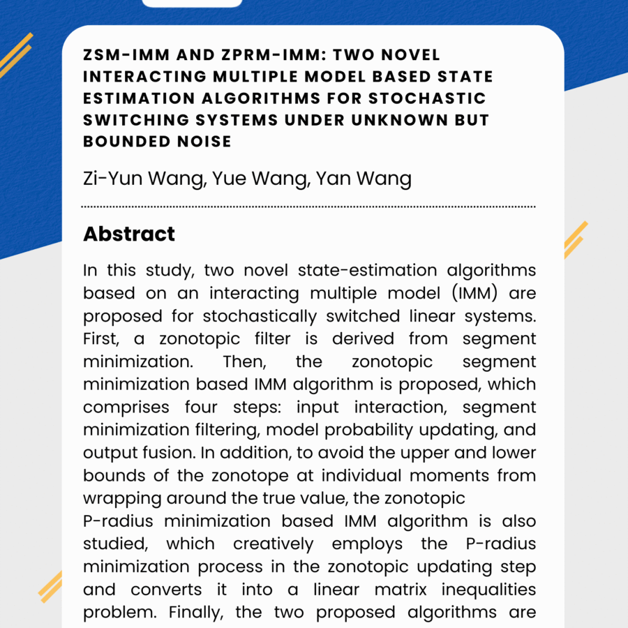 ZSM-IMM and ZPRM-IMM: Two novel interacting multiple model based state estimation algorithms for stochastic switching systems under unknown but bounded noise