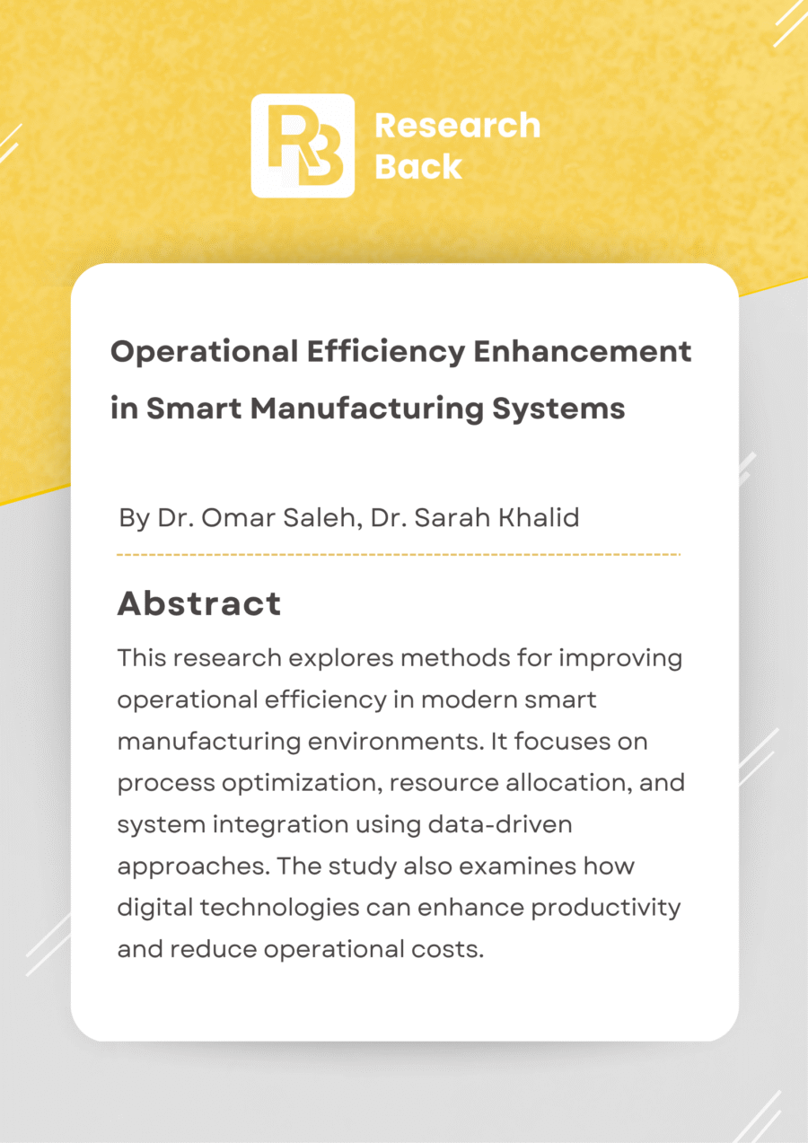 Operational Efficiency Enhancement in Smart Manufacturing Systems